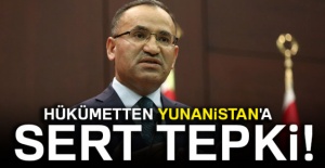 Bozdağ'dan Yunanistan'a sert tepki!