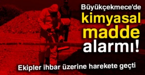 Büyükçekmece'de kimyasal madde alarmı