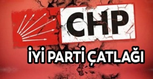 CHP'de İyi Parti çatlağı!