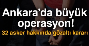 Çok sayıda asker gözaltına alındı!
