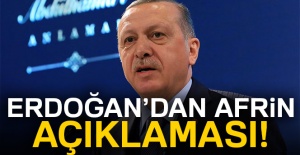 Cumhurbaşkanı Erdoğan'dan flaş Afrin açıklaması!