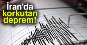 İran'da korkutan deprem