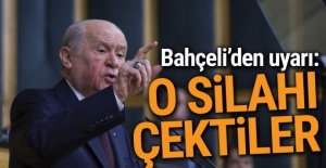 MHP lideri Bahçeli: Türkiye'ye silah çektiler