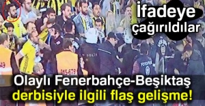 Olaylı Fenerbahçe-Beşiktaş derbisiyle ilgili flaş gelişme