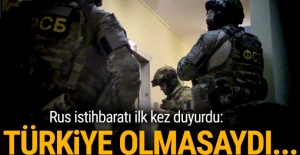 Rus istihbaratı ilk kez duyurdu: Türkiye olmasaydı...