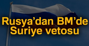 Rusya'dan BM'de Suriye vetosu