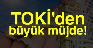 TOKİ'den büyük müjde
