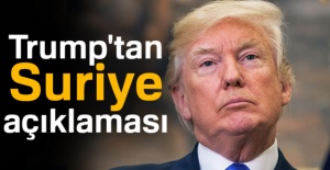 Trump'tan Suriye açıklaması