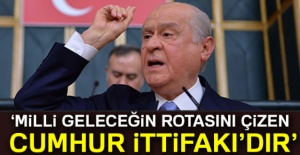 Bahçeli: 'Milli geleceğin rotasını çizen Cumhur İttifakı’dır'