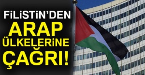 Filistin’den Arap ülkelerine çağrı!