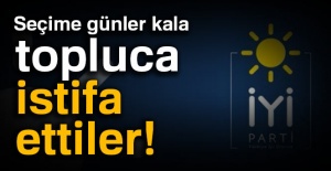 Seçime günler kala topluca istifa ettiler!