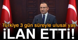 Türkiye 3 gün süreyle ulusal yas ilan etti!