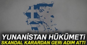 Yunanistan hükümeti skandal karardan geri adım attı