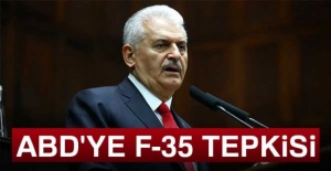 Başbakan'dan ABD'ye F-35 tepkisi
