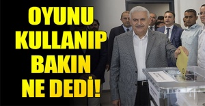 Başbakan Yıldırım oyunu İzmir’de kullandı