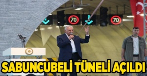 Başbakan Yıldırım, Sabuncubeli Tüneli’ni hizmete açtı