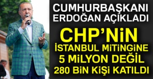 Cumhurbaşkanı Erdoğan: 'İstanbul'da 5 milyon, dedi, emniyetten rakam aldım 280 bin'