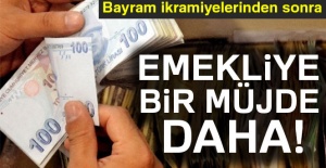 Emekliye bir müjde daha!