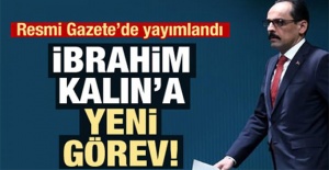 İbrahim Kalın'a yeni görev!