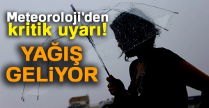 Meteoroloji'den kritik uyarı!