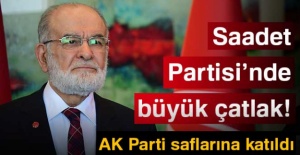 Saadet Partisi'nde büyük çatlak