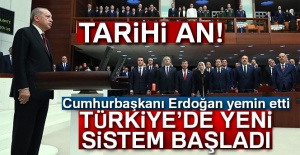 Cumhurbaşkanı Erdoğan yemin etti! Türkiye yeni sisteme geçti