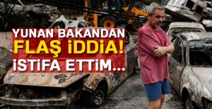 Yunan Bakan'dan Flaş İddia!