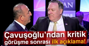 Çavuşoğlu’ndan kritik görüşme sonrası ilk açıklama