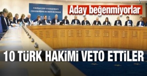 10 Türk Hakimi de Veto Ettiler!