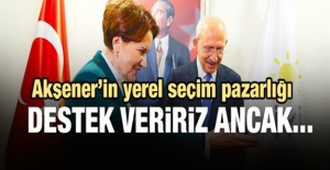 Akşener'in Yerel Seçim Pazarlığı!