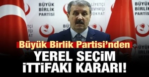 BBP'den Yerel Seçim İttifakı Kararı!