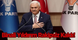 Binali Yıldırım Rakipsiz Kaldı!