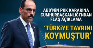ABD'nin PKK Kararına Cumhurbaşkanlığı'ndan Flaş Açıklama