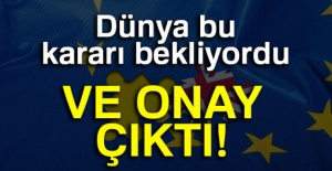 Dünya Bu Kararı Bekliyordu