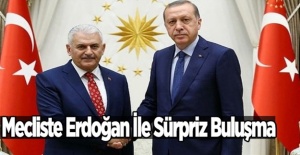 Mecliste Erdoğan İle Sürpriz Buluşma Sona Erdi!