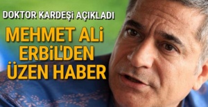 Mehmet Ali Erbil'den üzen haber!