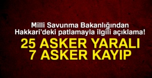 Milli Savunma Bakanlığından Hakkari'deki patlamayla ilgili açıklama!