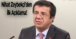 Nihat Zeybekçi'den İlk Açıklama!