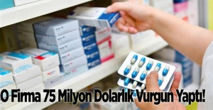 O Firma 75 Milyon Dolarlık Vurgun Yaptı!