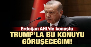 'Trump'la Bu Konuyu Görüşeceğim!'