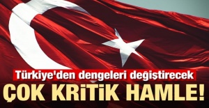 Türkiye'den Dengeleri Değiştirecek Kritik Hamle
