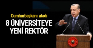 8 üniversiteye rektör atandı