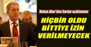 Bakan Akar'dan Suriye açıklaması