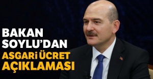 Bakan Soylu'dan asgari ücret açıklaması