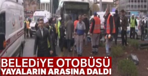 Başkent'te belediye otobüsü yayaların arasına daldı