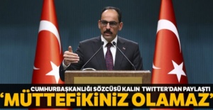 Cumhurbaşkanlığı Sözcüsü Kalın'dan ABD'li senatöre cevap