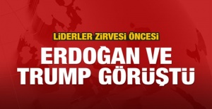 Erdoğan ve Trump Görüştü