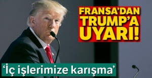 Fransa'dan Trump'a uyarı: 'İç işlerimize karışma'