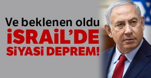İsrail'de siyasi deprem!