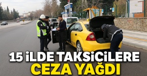 15 ilde taksicilere ceza yağdı